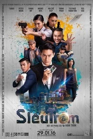 Siêu Trộm (bản việt) 2016